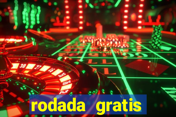 rodada gratis estrela bet